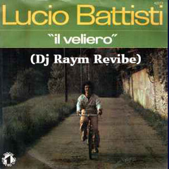 Il Veliero (Dj Raym Revibe)
