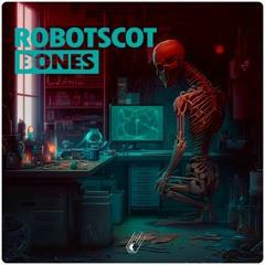 Robotscot - Bones