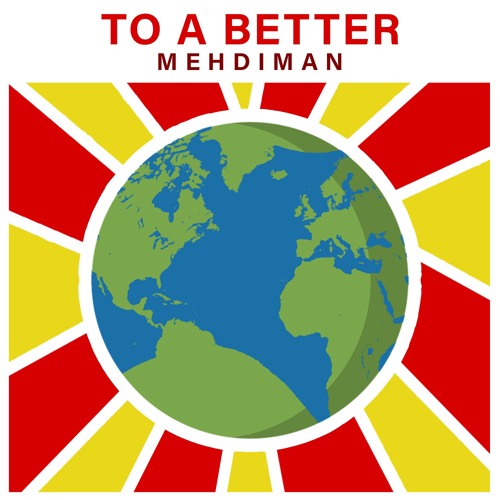 Mehdiman - To A Better (riddim Prod. By Mehdiman & Mastering By High Pressure Soundsystem)