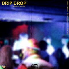 Drip Drop (Prod. Crazycurt)
