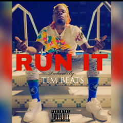 RUN IT
