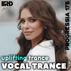 Vocal Trance | Uplifting Trance 2024 Progressia 175