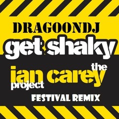 Get Shaky Festival Remix