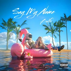 Say My Name