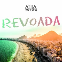 Revoada 01 - Atila Rodrigues