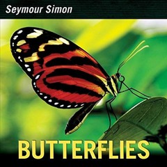 [PDF] Read Butterflies by  Seymour Simon