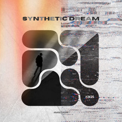 SYNTHETIC DREAM