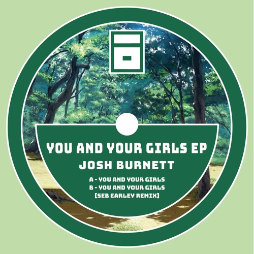 Josh Burnett - You And Your Girls (Original Mix)