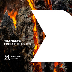 TrancEye - From The Ashes [Out Now]