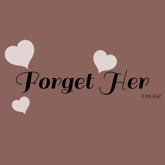 Forget Her