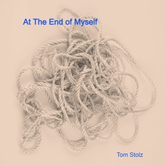 At the End of Myself