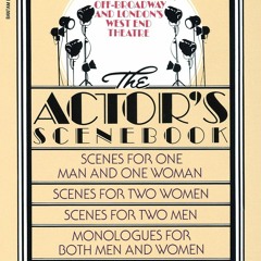 ❤ PDF Read Online ❤ The Actor's Scenebook: Scenes and Monologues From