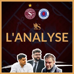 Tops Et Flops | Servette FC 1 - 1 Rangers FC | L'Analyse