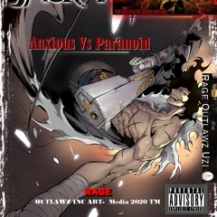 Anxious Vs Paranoid By Ray Rage Outlawz  2020  Outlawzinc ART /Trademarked