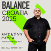 Balance Croatia 011: Anthony Pappa DJ mix artwork - Electronic music tracklist cover image