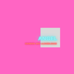 angel w/lilbubblegum (OUT ON SPOTIFY)