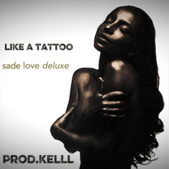 Like a tattoo #jerseyclub - prod.kelll
