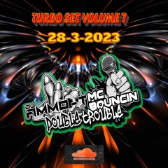 TURBO SET VOLUME 7 REVAMP  AMMO - T & MC BOUNCIN