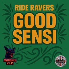 Good Sensi (Mongrel V.I.P)