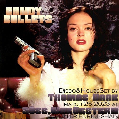 Stream Candy Bullets - Süß War Gestern DJ-Set by Thomas Haak | Listen ...