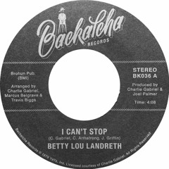 Betty Lou Landreth - I Can't Stop 45 Version
