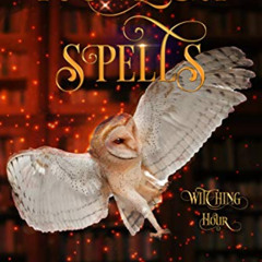 Read EPUB 📌 You've Got Spells: A Paranormal Women's Fiction Mystery (Witching Hour B