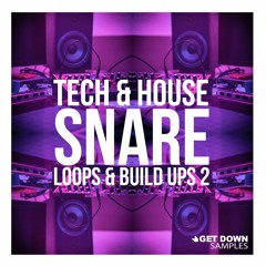 Get Down Samples presents Snare Loops & Build Ups 2 [OUT NOW]