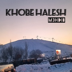 Khobe halesh.mp3