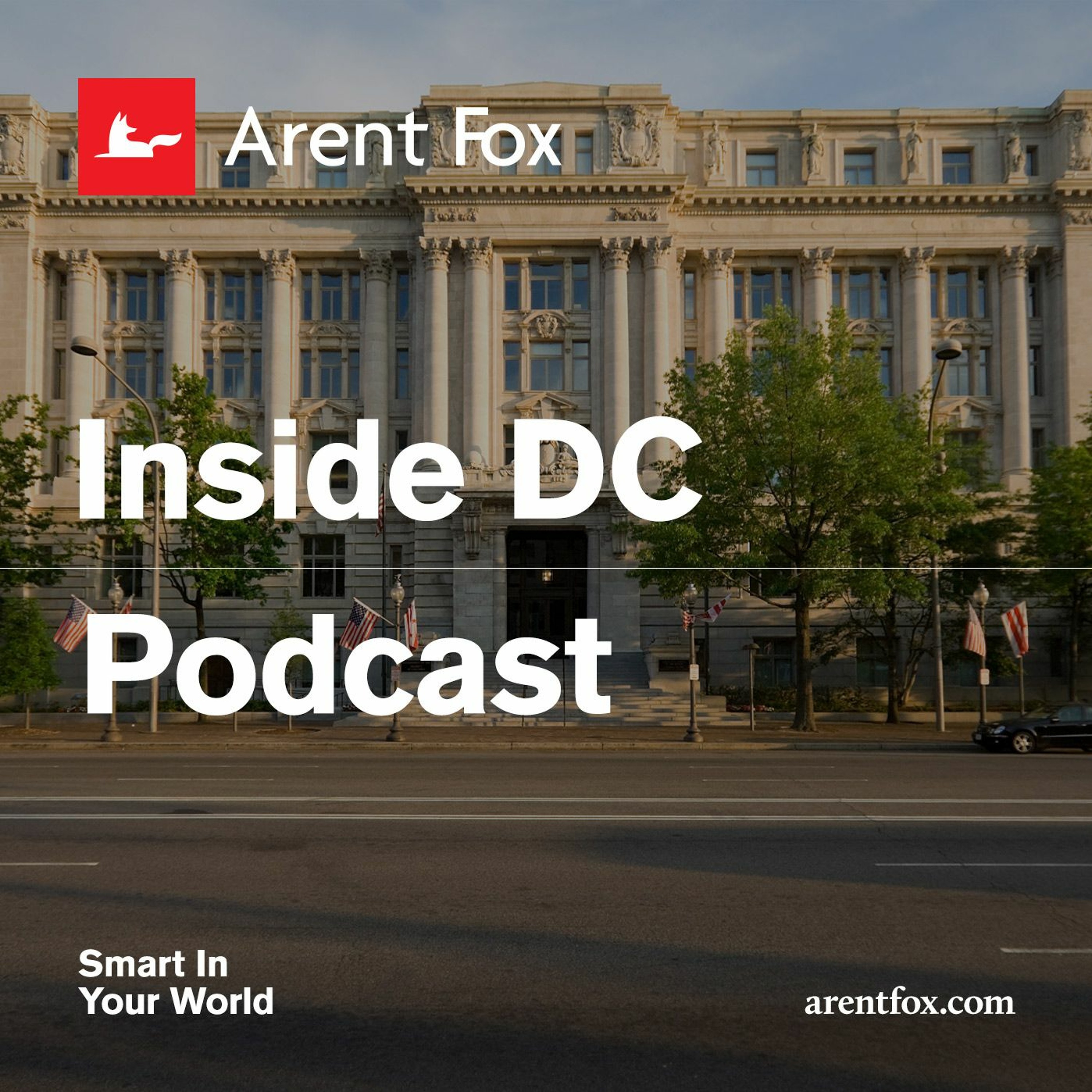 ArentFox Schiff Legal Podcasts