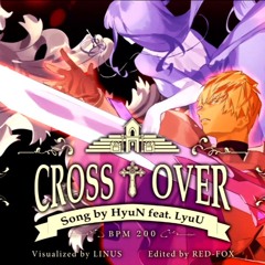 Cross†Over // 星尘Infinity [+ base SVP]