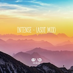 Intense - ASOT Mix - GudX