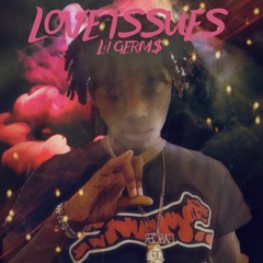 Love Issues ( Prod. Palaze X KF )