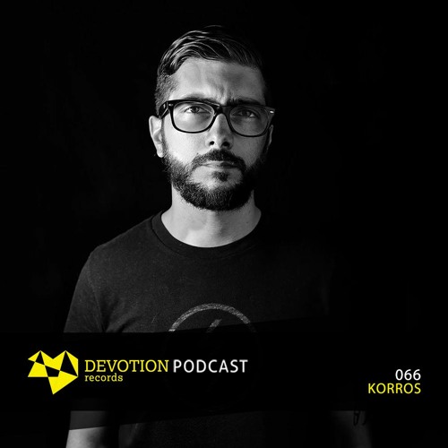 Devotion Podcast 066 with Korros
