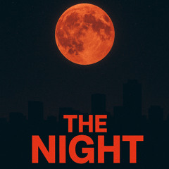 The Night (FREE DOWNLOAD)
