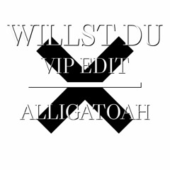 Alligatoah - Willst Du -  VIP Edit