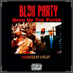 Open Up The Paper - Produced By A - Clay