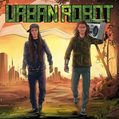 Urban Robot - Na naší zahrádce (Neurajsoufajn Remix)