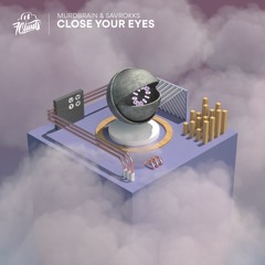 Murdbrain & Savrokks - Close Your Eyes
