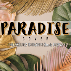 Paradise cover - Joji x Ish (inst. BCEPA)