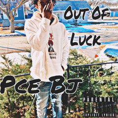 Pce Bj - Out Of Luck