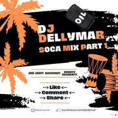 DJ Dellymar 2024 SOCA MIX PART 1 [Explict]