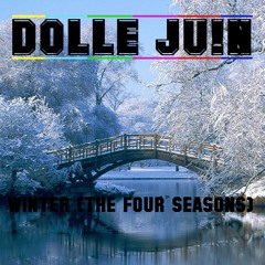 Dolle Juin - Winter (The Four Seasons) [FREE DOWNLOAD]