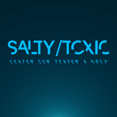 Salty/Toxic (feat. NBDY)