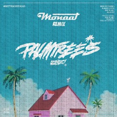 Palm Trees (Monaat Cloud House Remix)