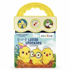 ✔read❤ Canticos Little Chickies / Los Pollitos - Bilingual / Biling?e 3-Button Sound Board Book