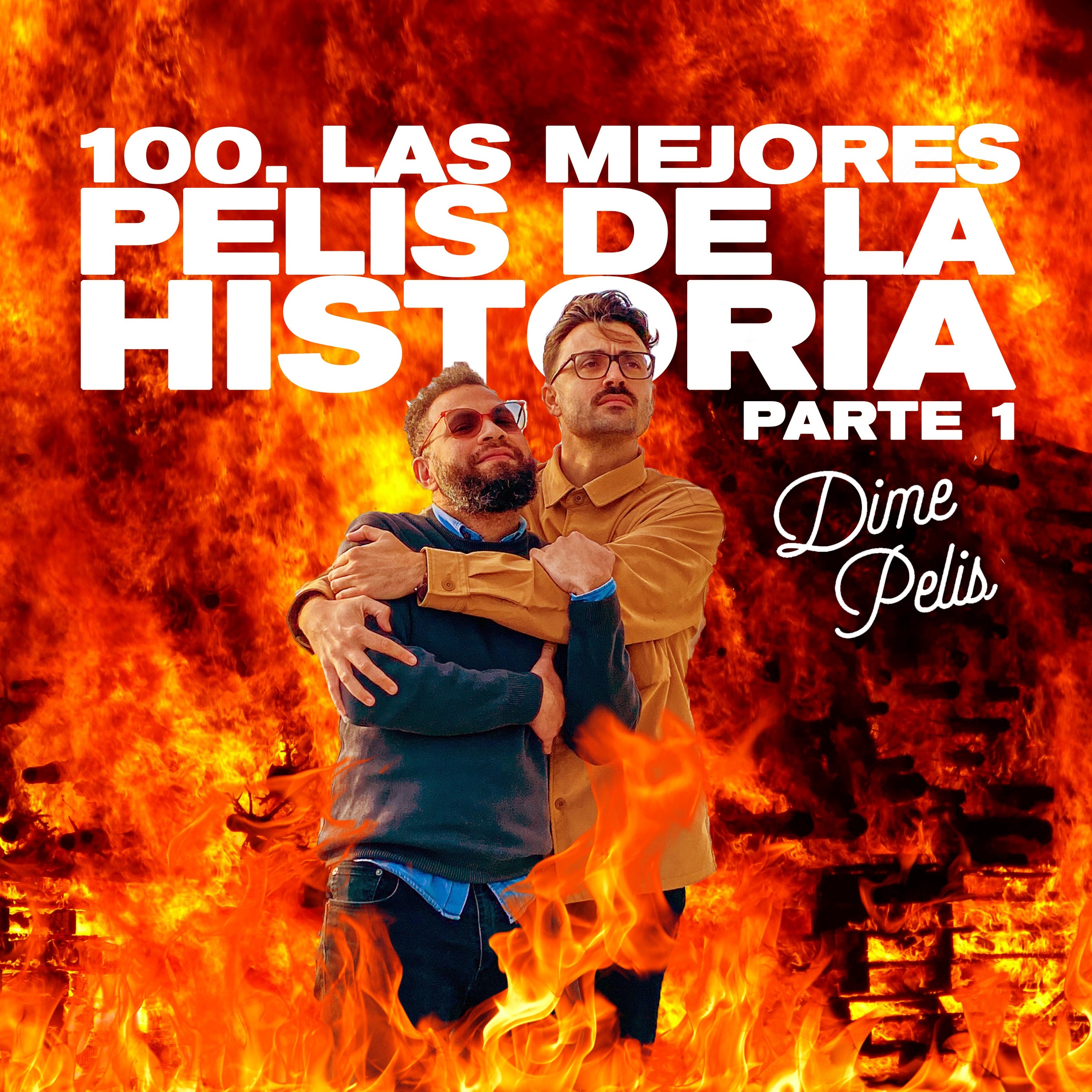 Episodio 100. LAS MEJORES PELIS DE LA HISTORIA PT.1