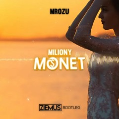 Mrozu - Miliony monet (ZIEMUŚ BOOTLEG 2021)