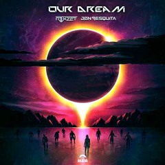 R3ckzet, Jon Mesquita - Our Dream (Original Mix)