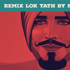 Remix Lok Tath by Kuldeep Manak