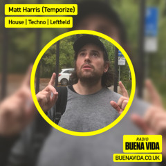Matt Harris (Temporize) - Radio Buena Vida 13.07.25